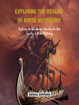 cover image of Exploring the Realms of Norse Mythology